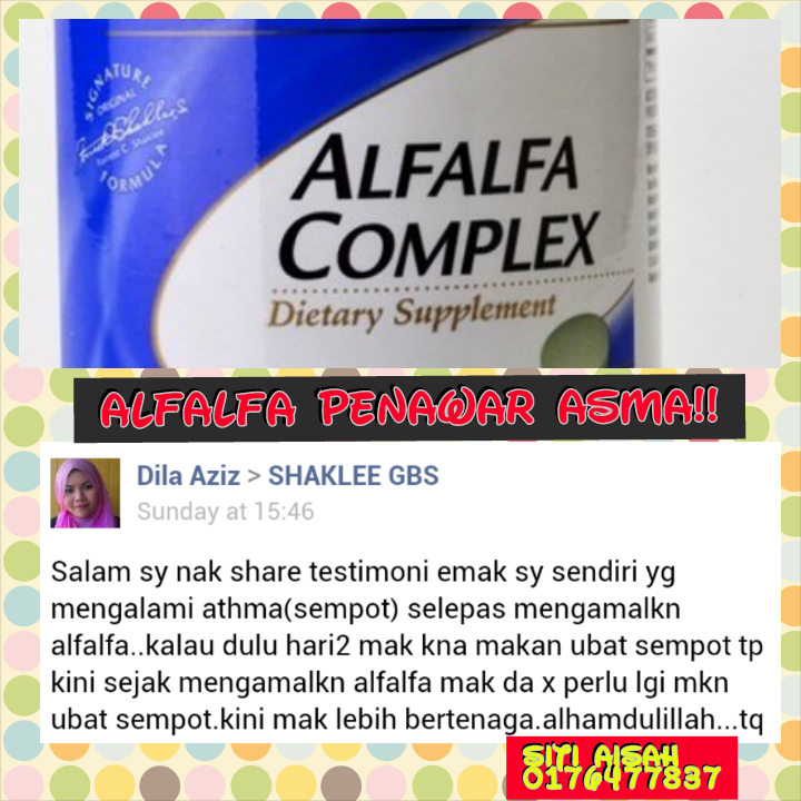Shaklee effect: ALFALFA SHAKLEE PENAWAR ASMA!
